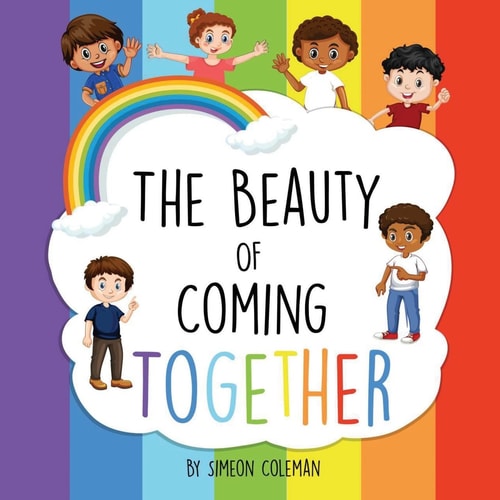 "The Beauty Of Coming Together" " Rainbows are Formed by Many Colors"