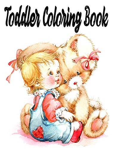 Toddler Coloring Book My First Big Book of Coloring