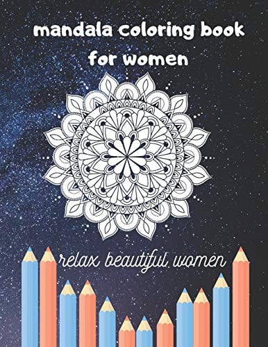 Mandala Coloring Book for Women Relax Beautiful Women.-;elaborated Mandala;50 Pages .11*8.5 in Best Gift for Women