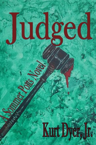 Judged A Sommer Potts Novel