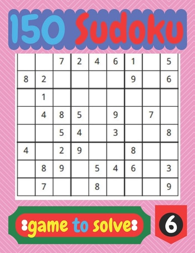 150 Sudoku Game to Solve Puzzle Game to Play.