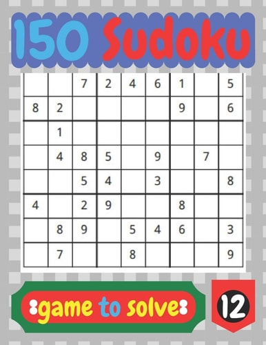 150 Sudoko Game to Solve Best for Mind Activity Game.