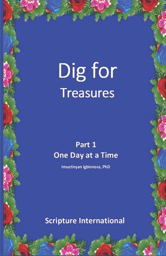 Dig For Treasures Part 1 - One Day at a Time