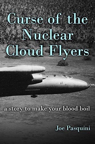 Curse of the Nuclear Cloud Flyers A Story to Make Your Blood Boil