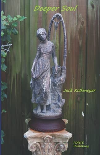Deeper Soul A Search for Meaning