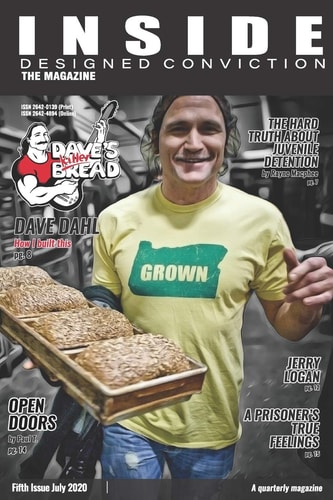 Inside Designed Conviction the Magazine A Quarterly Magazine, Unlocking the Potential of the Convicted