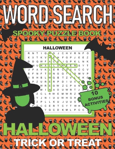 Word Search Spooky Puzzle Books Halloween Over 50 Word Searches PLUS 10 BONUS ACTIVITIES with a Spooky Holiday Theme. Makes a Great Gift for Smart Kids Or Anyone who Loves Word Games.