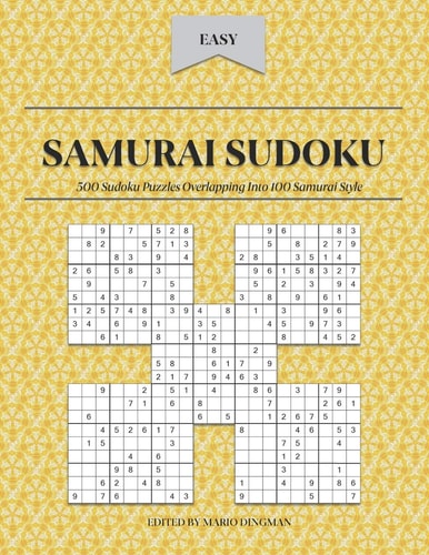 Samurai Sudoku 500 Sudoku Puzzles Overlapping Into 100 Samurai Style