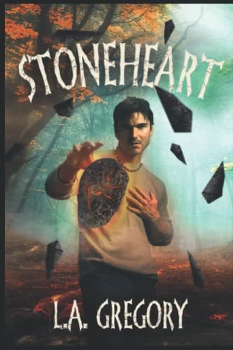 Stoneheart A Novel of the Bitterlands