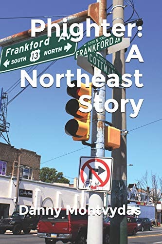 Phighter A Northeast Story