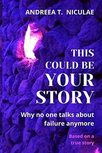 This Could Be Your Story Why No One Talks about Failure Anymore