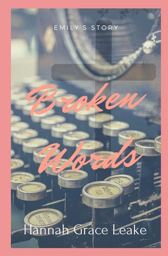 Broken Words Emily's Story