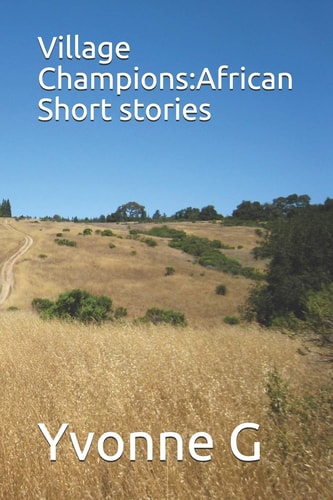 Village Champions African Short Stories