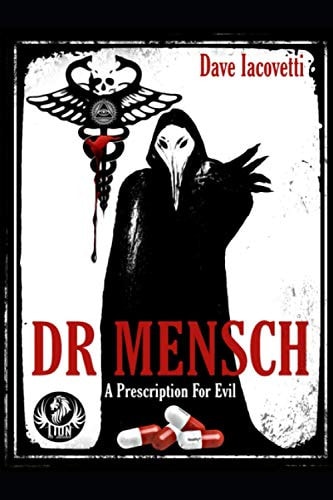 Doctor Mensch A Prescription for Evil
