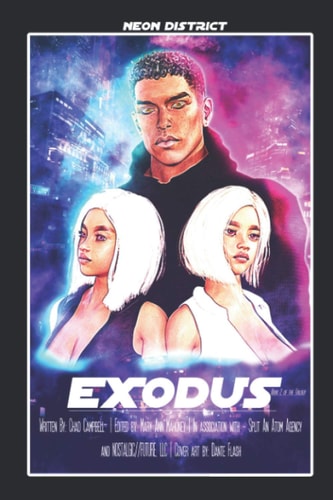 Neon District EXODUS (The Neon District Trilogy, Book 2)