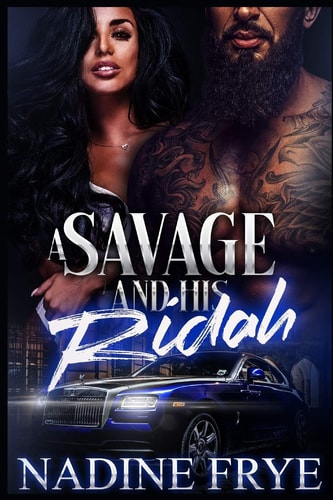 A Savage and His RIdah Dai'shaun and Khy'nierra