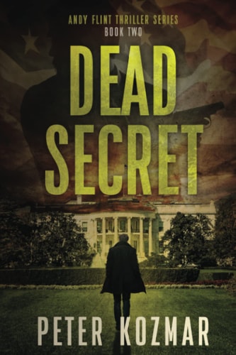 Dead Secret: Andy Flint Thriller Series Book Two