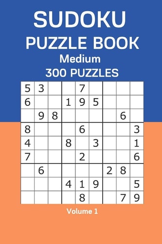Sudoku Puzzle Book Medium 300 Puzzles Volume 1