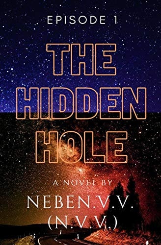The Hidden Hole Episode 1