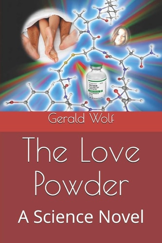 The Love Powder A Science Novel