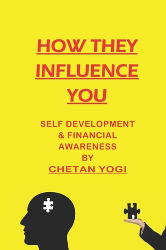 How They Influence You Self Development and Financial Awareness
