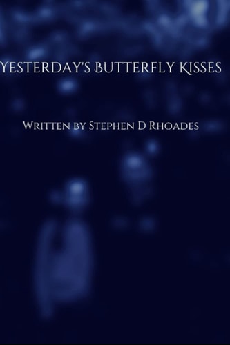 Yesterday's Butterfly Kisses