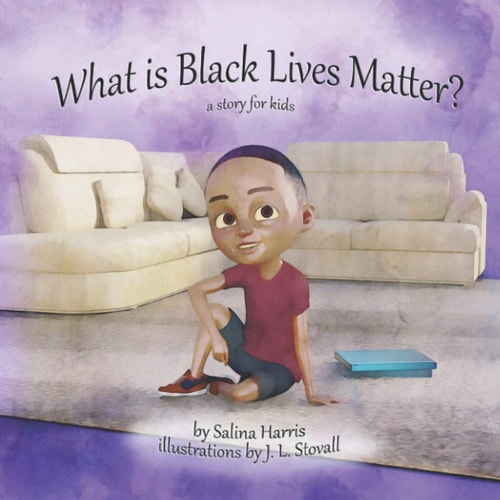 What is Black Lives Matter? A Story for Children