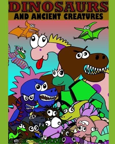 Dinosaurs and Ancient Creatures