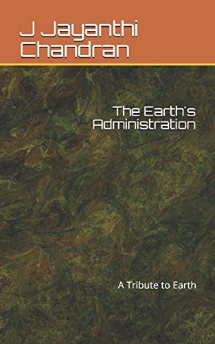 The Earth's Administration A Tribute to Earth