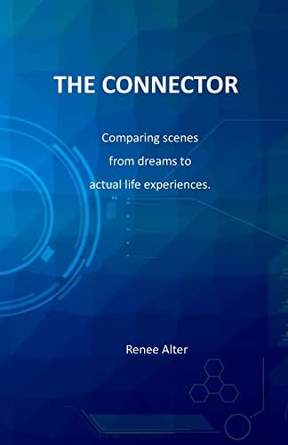 The Connector Comparing Scenes from Dreams to Actual Life Experiences.