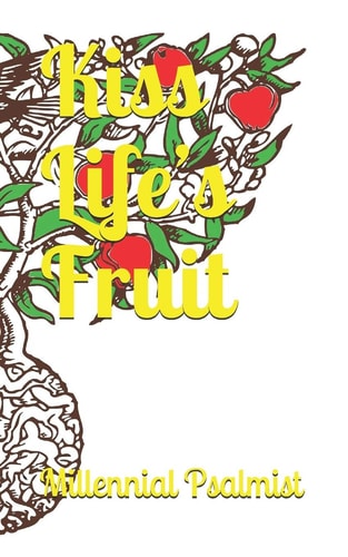 Kiss Life's Fruit