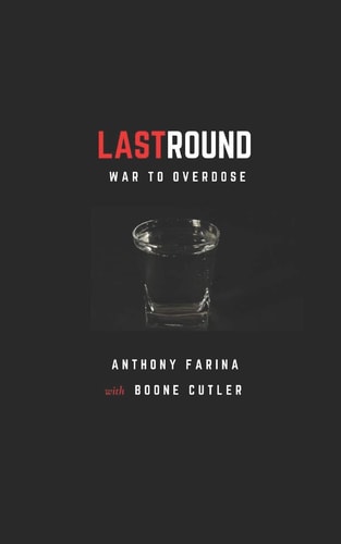 LastRound From War to Overdose
