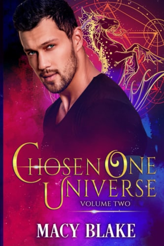 The Chosen One Universe Volume Two An MM Paranormal Fantasy Shifters Series