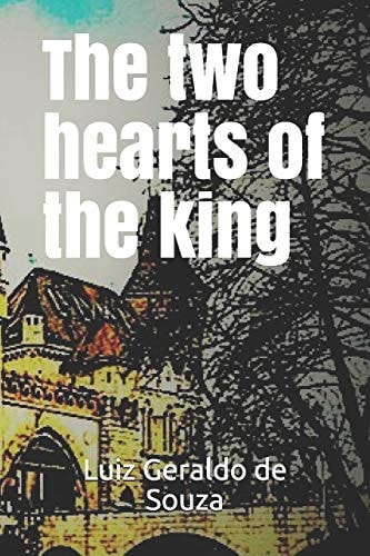 The Two Hearts of the King