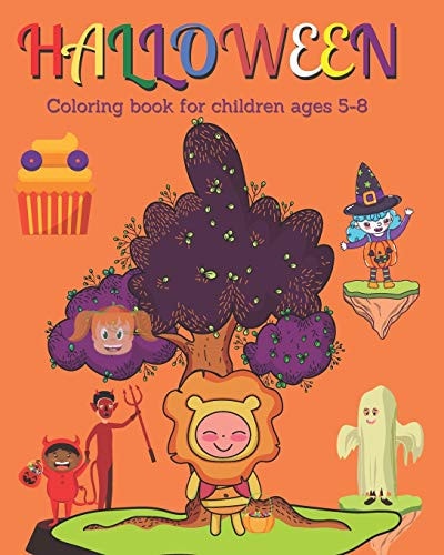 Halloween Coloring Book for Children Age 5-8 Halloween Activity Coloring Book for Kids. Engaging and Entertaining Creative Activity for Kids. Book Size 8x10, Lightweight, Easy to Carry. Halloween Book Present for Kids.
