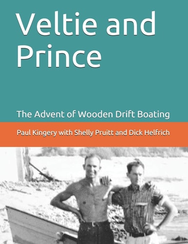Veltie and Prince The Advent of Drift Boating