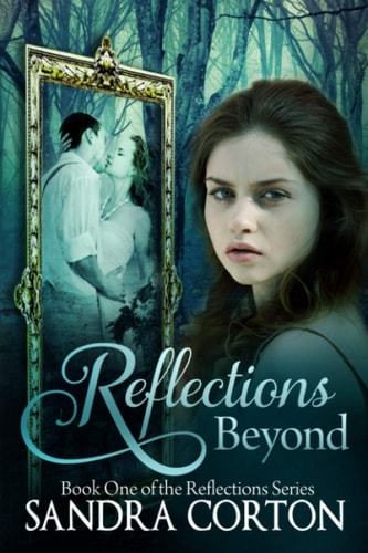 Reflections Beyond Reflections Series Book 1