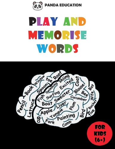 Play and Memorise Words Vocabulary Workbook for Kids, Fun Exercises and Games to Help Children Learn English (word Search, Puzzles, Crossword ...)