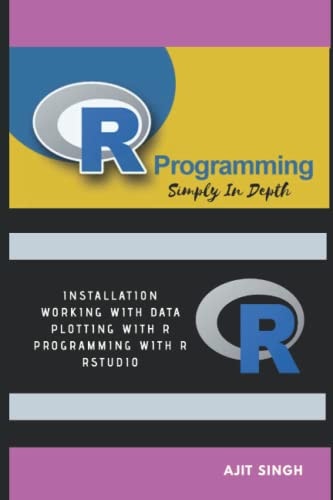R Programming Simply In Depth