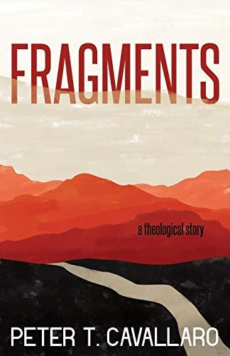 Fragments A Theological Story