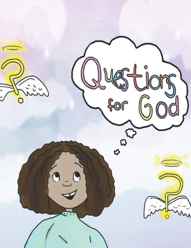 Questions for God