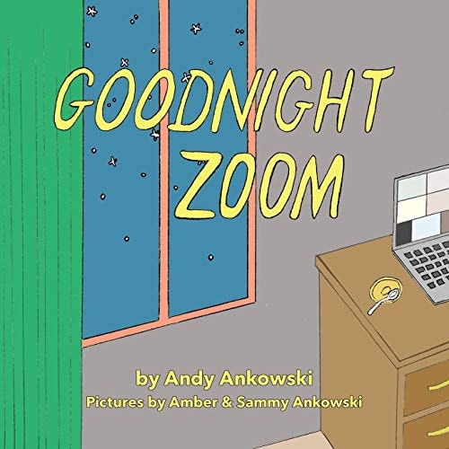 Goodnight Zoom A Pandemic Parody
