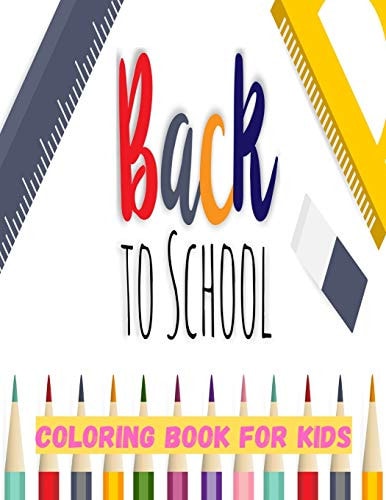 Back To School Coloring Book For Kids