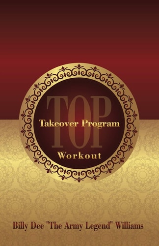 Takeover Program Workout Get Built in 90 Days, New Edition