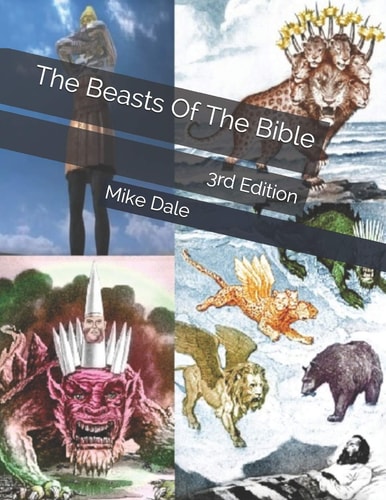 The Beasts Of The Bible 3rd Edition