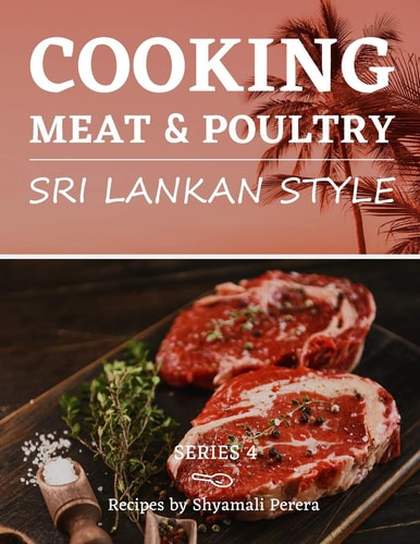 Cooking Meat and Poultry Sri Lankan Style