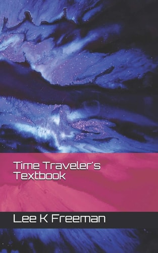 Time Traveler's Textbook