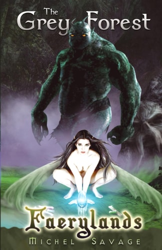 Faerylands The Grey Forest
