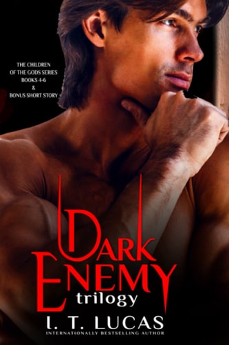 The Children of the Gods Series Books 4-6: Dark Enemy Trilogy
