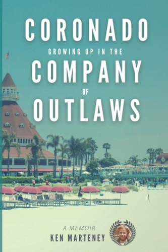 Coronado Growing Up in the Company of Outlaws